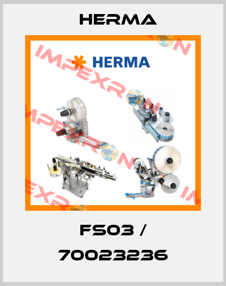 FS03 / 70023236 Herma