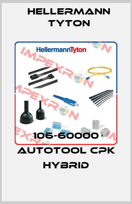 106-60000 Autotool CPK Hybrid Hellermann Tyton