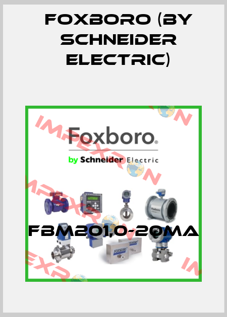 FBM201,0-20mA Foxboro (by Schneider Electric)