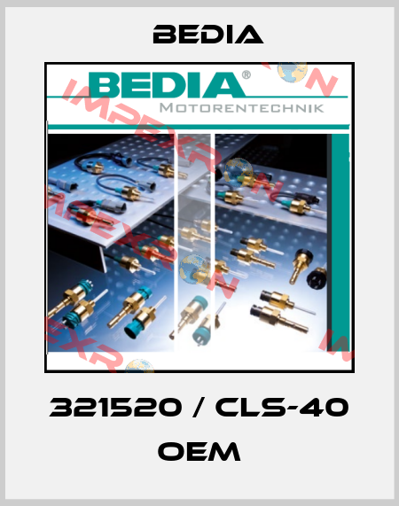 321520 / CLS-40 OEM Bedia