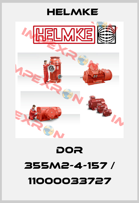D0R 355M2-4-157 / 11000033727 Helmke