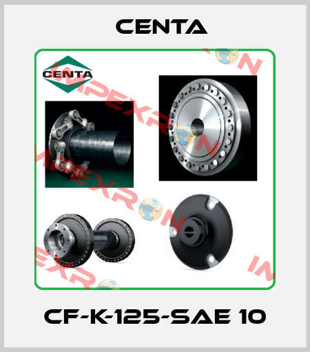 CF-K-125-SAE 10 Centa