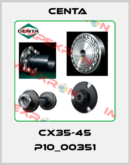 CX35-45 P10_00351 Centa