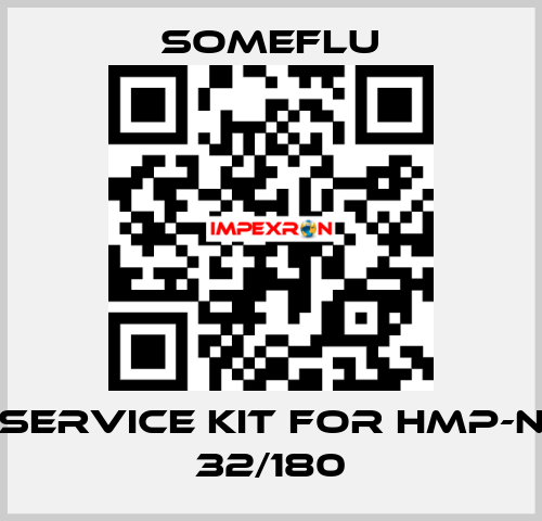 service kit for HMP-N 32/180 SOMEFLU