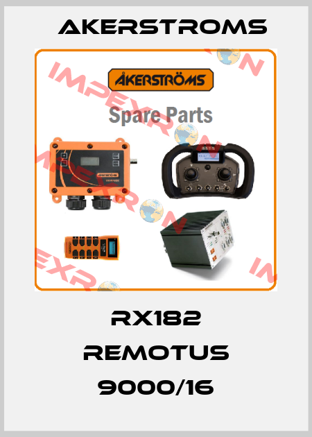 RX182 Remotus 9000/16 AKERSTROMS