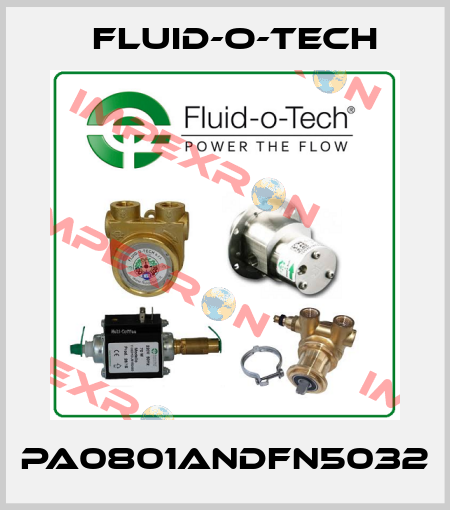 PA0801ANDFN5032 Fluid-O-Tech