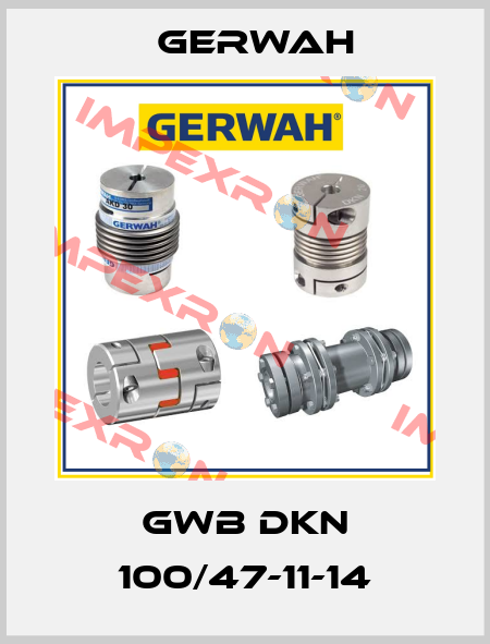 GWB DKN 100/47-11-14 Gerwah