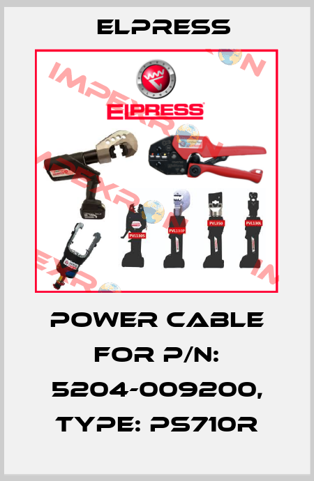 power cable for p/n: 5204-009200, Type: PS710R Elpress