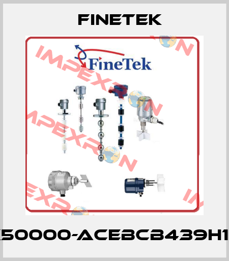 SEX50000-ACEBCB439H1000 Finetek