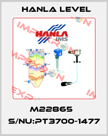 M22865   S/NU:PT3700-1477 HANLA LEVEL
