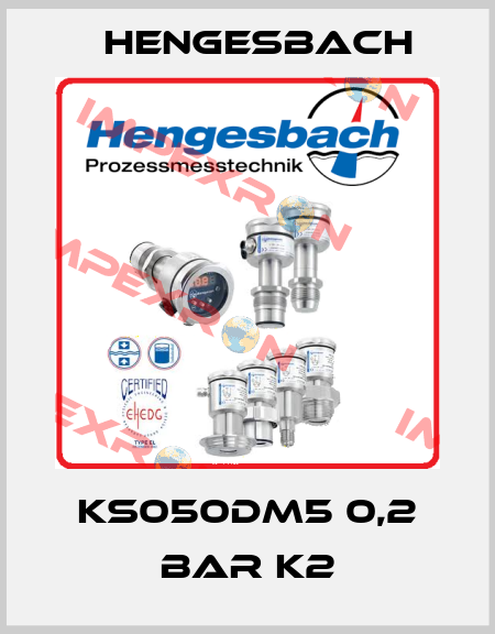 KS050DM5 0,2 BAR K2 Hengesbach