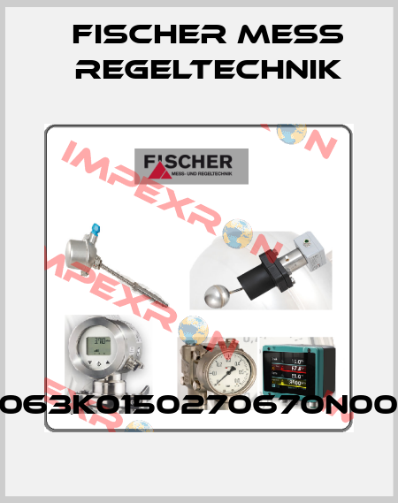NK063K0150270670N0080 Fischer Mess Regeltechnik