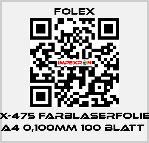 X-475 FARBLASERFOLIE A4 0,100MM 100 BLATT  Folex