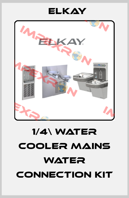 1/4\ WATER COOLER MAINS WATER CONNECTION KIT Elkay