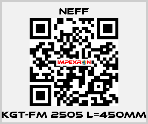 KGT-FM 2505 L=450MM Neff