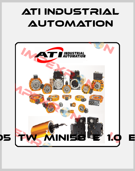 9105‒TW‒MINI58‒E‒1.0‒EC8 ATI Industrial Automation