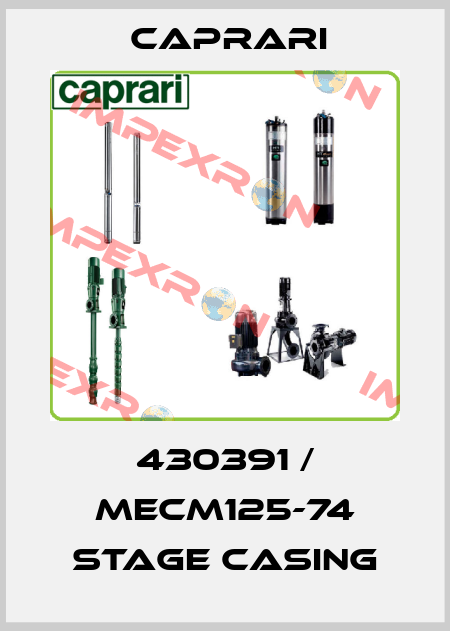 430391 / MECM125-74 STAGE CASING CAPRARI 