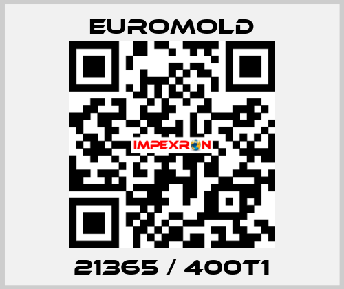 21365 / 400T1 EUROMOLD