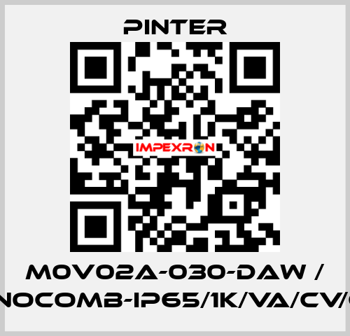 M0V02A-030-DAW / MANOCOMB-IP65/1K/VA/CV/G1/2 Pinter