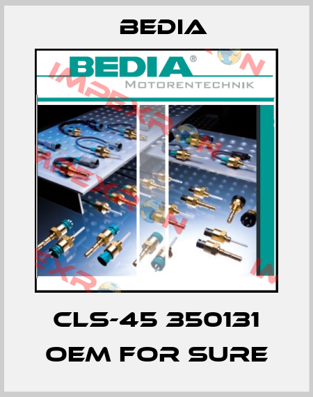 CLS-45 350131 OEM for Sure Bedia