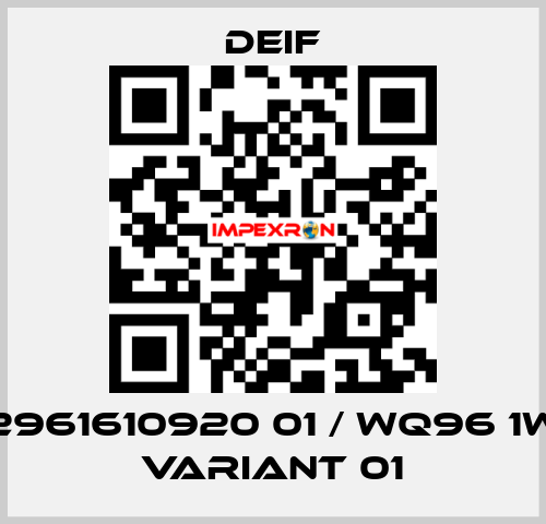 2961610920 01 / WQ96 1W Variant 01 Deif