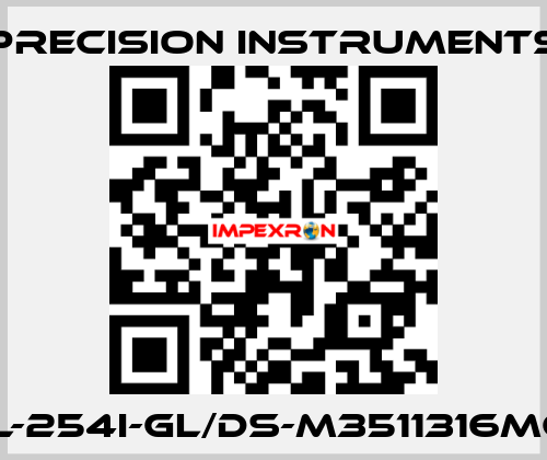 201L-254I-GL/DS-M3511316MG1/4 Precision Instruments