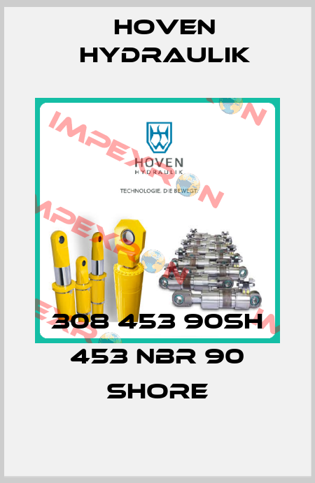 308 453 90SH 453 NBR 90 Shore Hoven Hydraulik