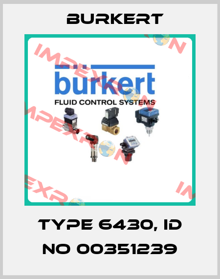 Type 6430, ID NO 00351239 Burkert