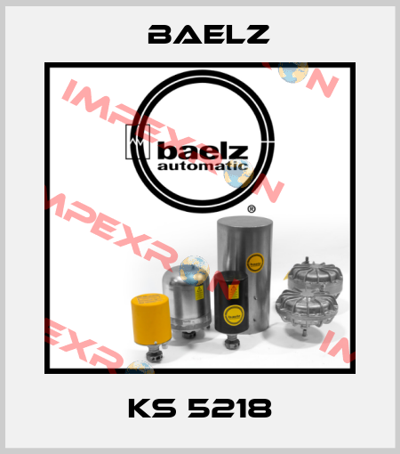KS 5218 Baelz
