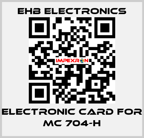 electronic card for MC 704-H ehb electronics