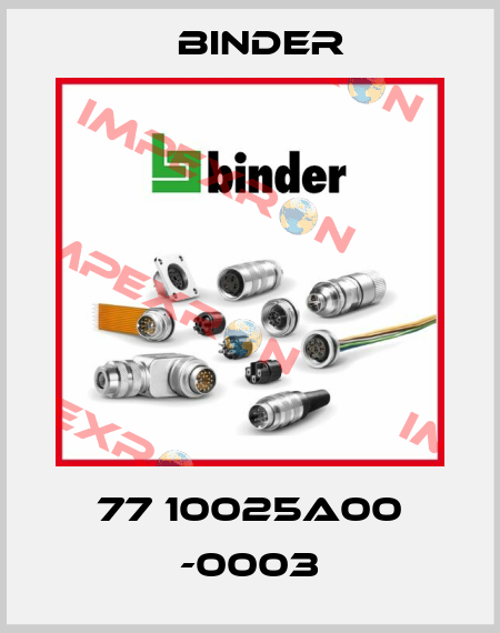 77 10025A00 -0003 Binder