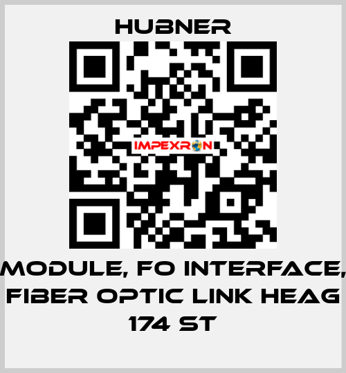 Module, FO Interface, Fiber Optic Link HEAG 174 ST HUBNER