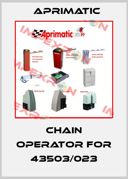 Chain operator for 43503/023 Aprimatic