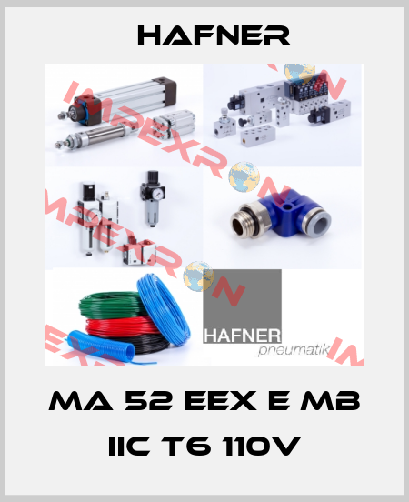 MA 52 EEx e mb IIC T6 110V Hafner