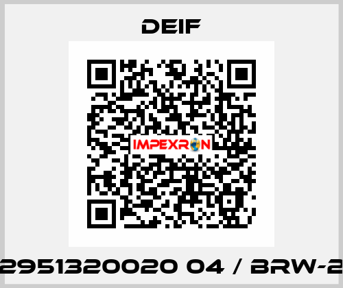 2951320020 04 / BRW-2 Deif