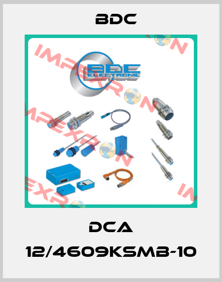 DCA 12/4609KSMB-10 BDC