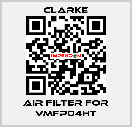 air filter for VMFP04HT Clarke