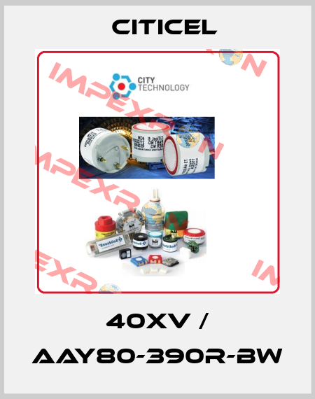40XV / AAY80-390R-BW Citicel