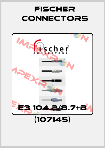 E3 104.2/8.7+B (107145) Fischer Connectors