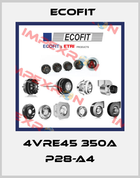 4VRE45 350A P28-A4 Ecofit