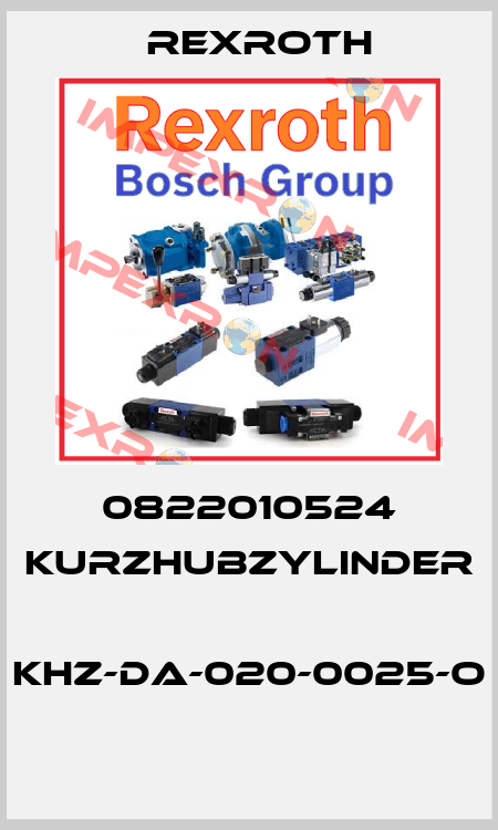 0822010524 Kurzhubzylinder  KHZ-DA-020-0025-O  Rexroth