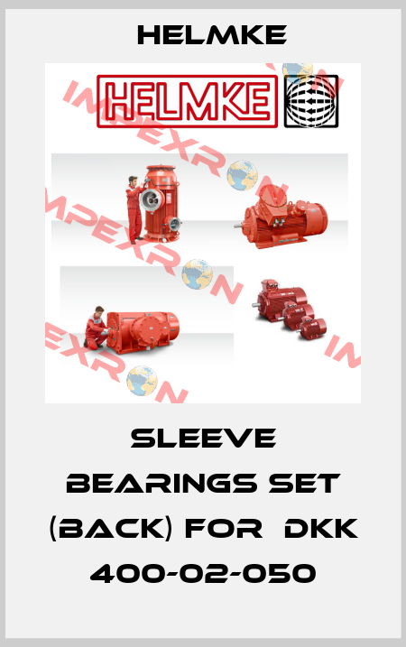 sleeve bearings set (back) for  DKK 400-02-050 Helmke