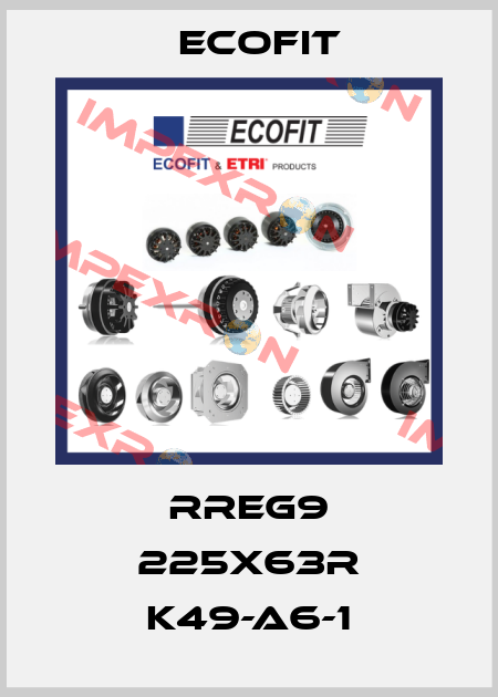 RREG9 225X63R K49-A6-1 Ecofit