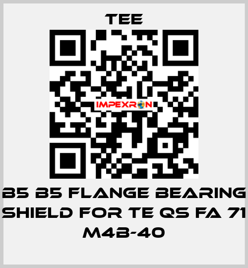 B5 B5 flange bearing shield for TE QS FA 71 M4B-40 TEE