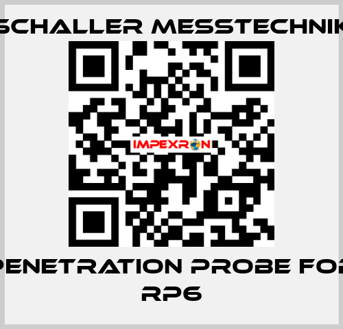 penetration probe for RP6 Schaller Messtechnik