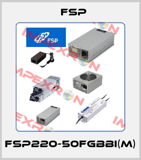FSP220-50FGBBI(M) Fsp