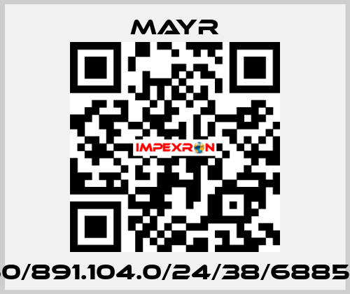 60/891.104.0/24/38/6885/1 Mayr