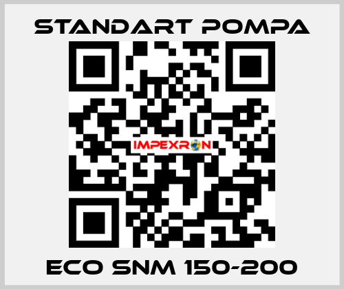 ECO SNM 150-200 STANDART POMPA