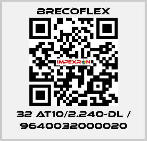 32 AT10/2.240-DL / 9640032000020 Brecoflex