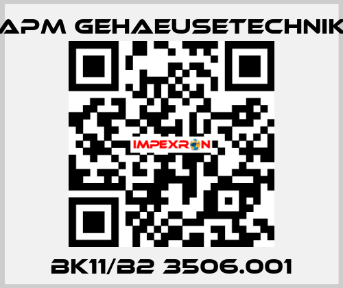 BK11/B2 3506.001 APM GEHAEUSETECHNIK